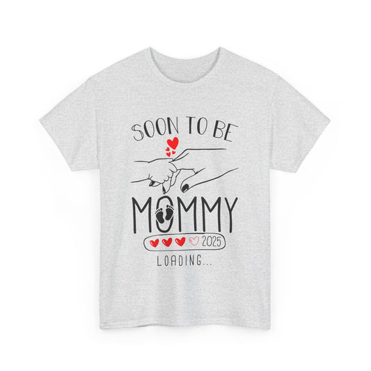 Soon to Be Mommy Loading 2025 T-Shirt