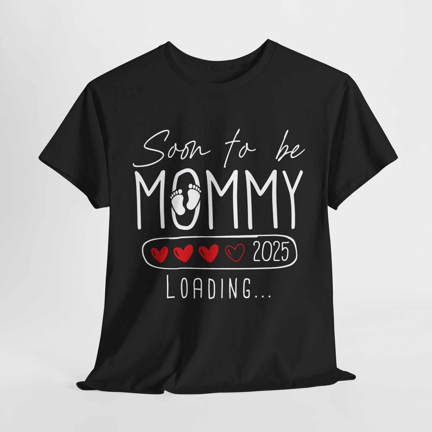 Soon to be Mommy 2025 Loading T-Shirt