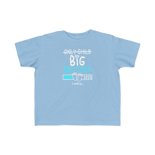 Only Child Big Brother 2025 Loading T-Shirt