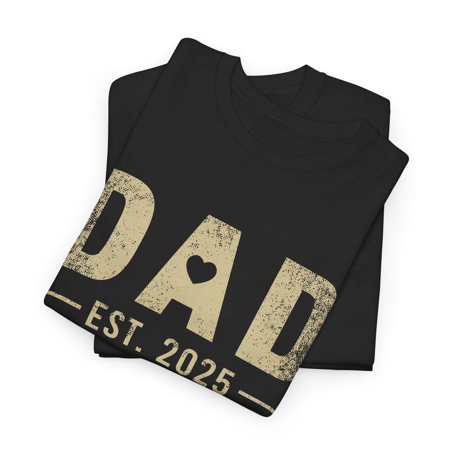 Dad est 2025 T-Shirt — Grunge Effect