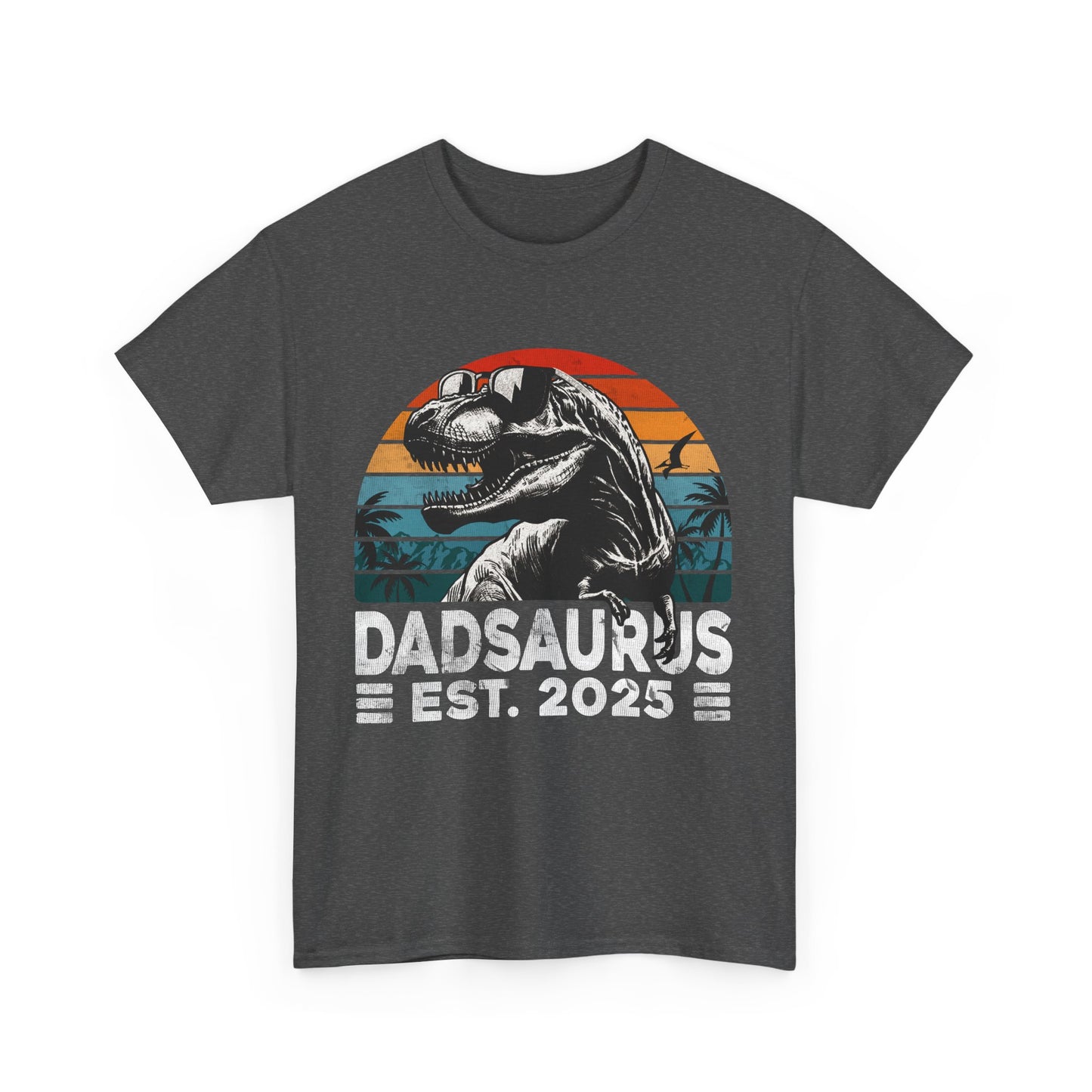 Dadsaurus est 2025 Dinosaur T-Shirt