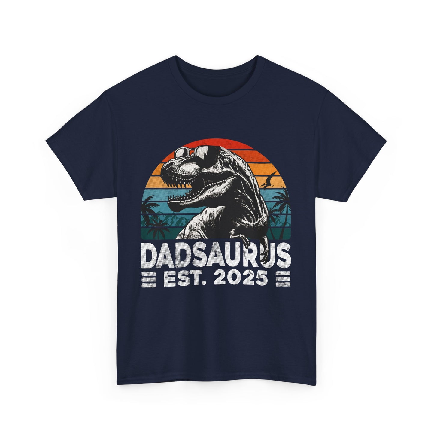 Dadsaurus est 2025 Dinosaur T-Shirt
