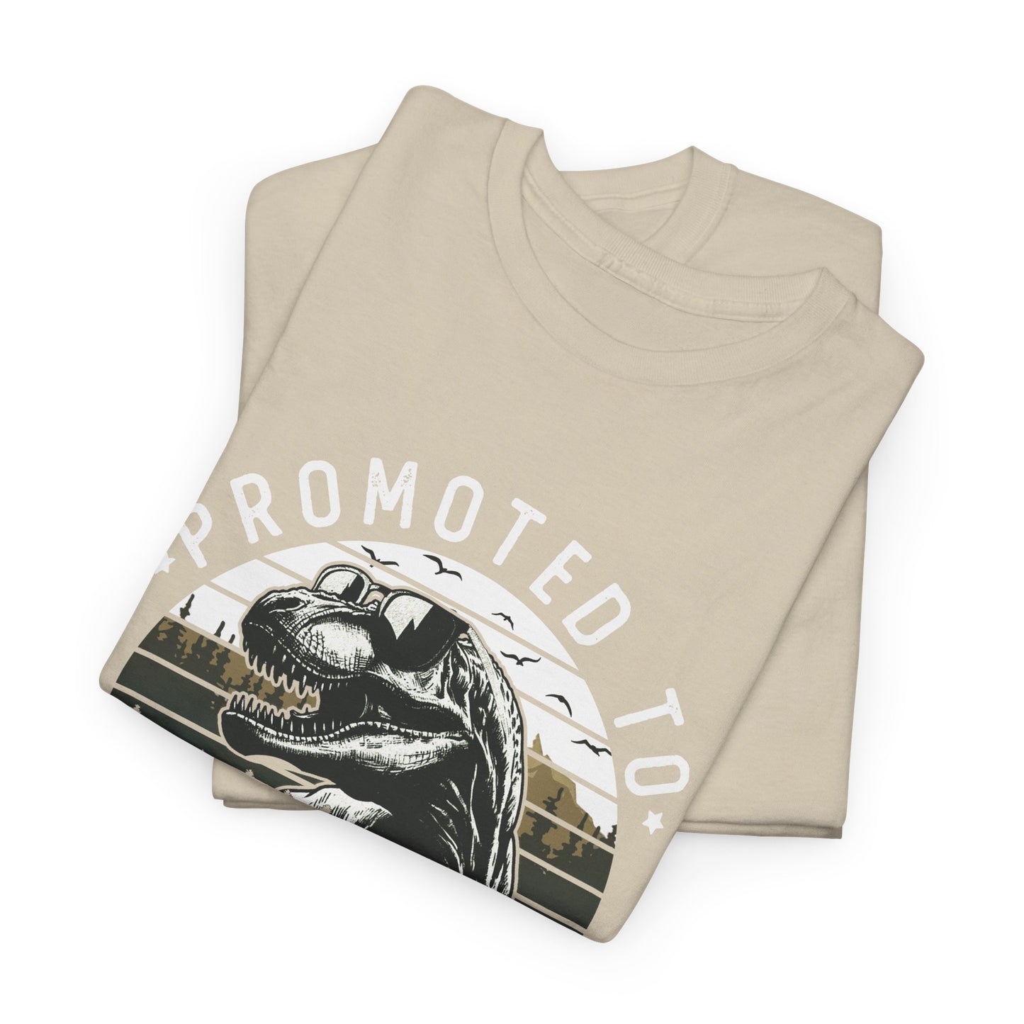 Promoted to Daddy — Daddysaurus 2025 T-shirt