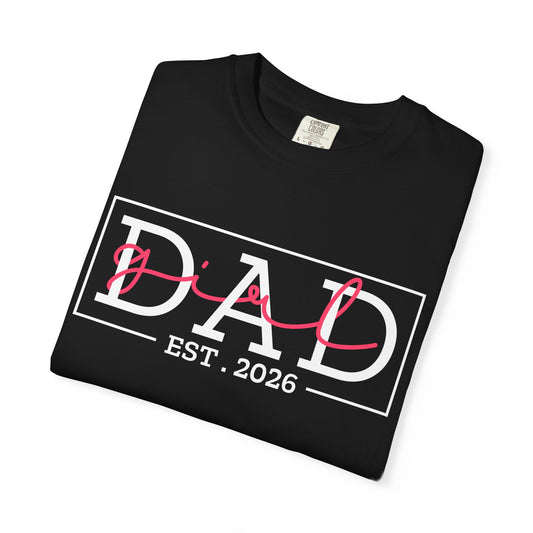 Girl Dad Est. 2026 T-Shirt
