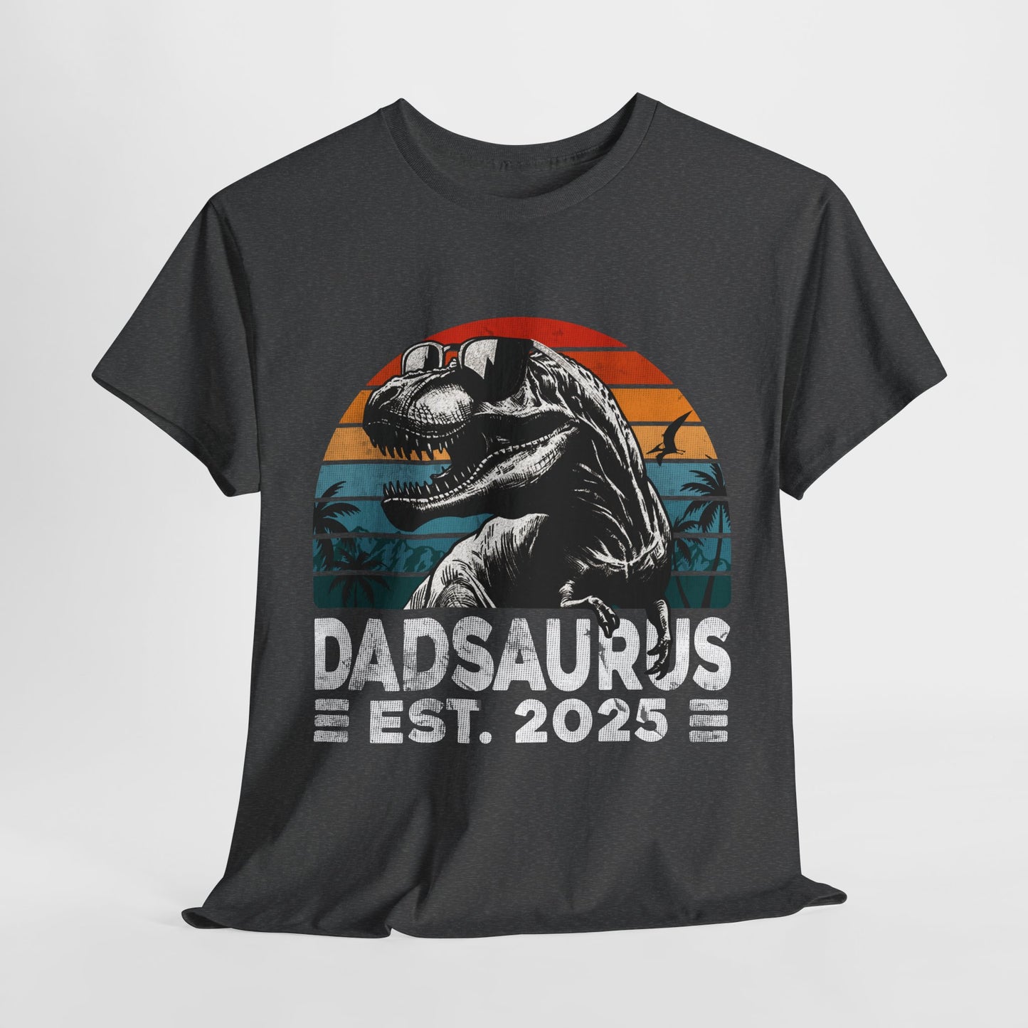 Dadsaurus est 2025 Dinosaur T-Shirt