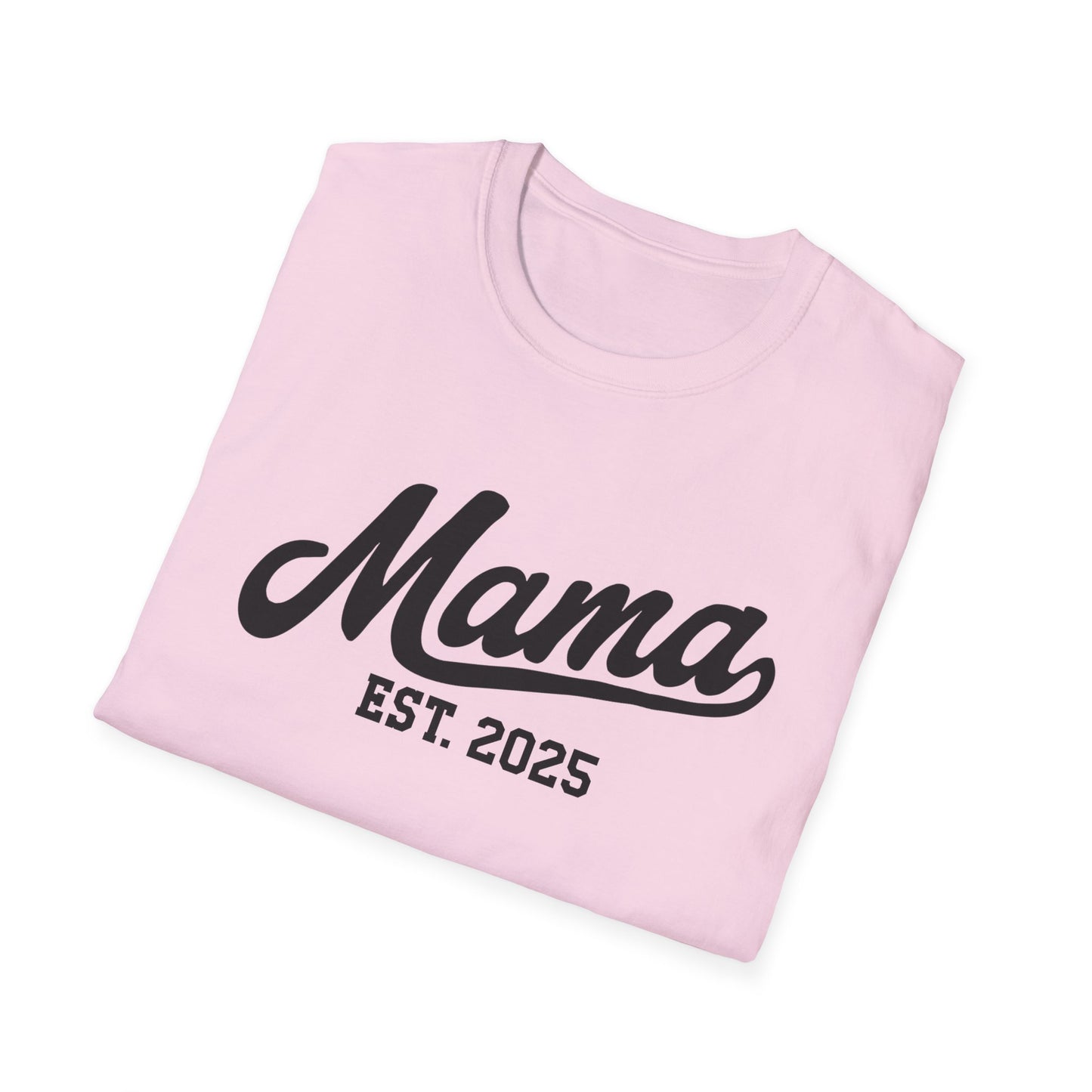 Mama Established 2025 t Shirt