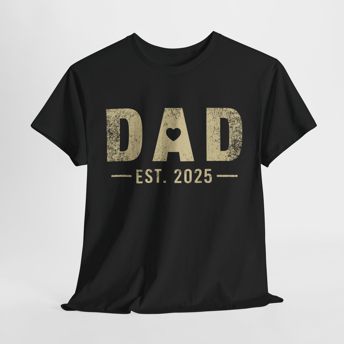 Dad est 2025 T-Shirt — Grunge Effect