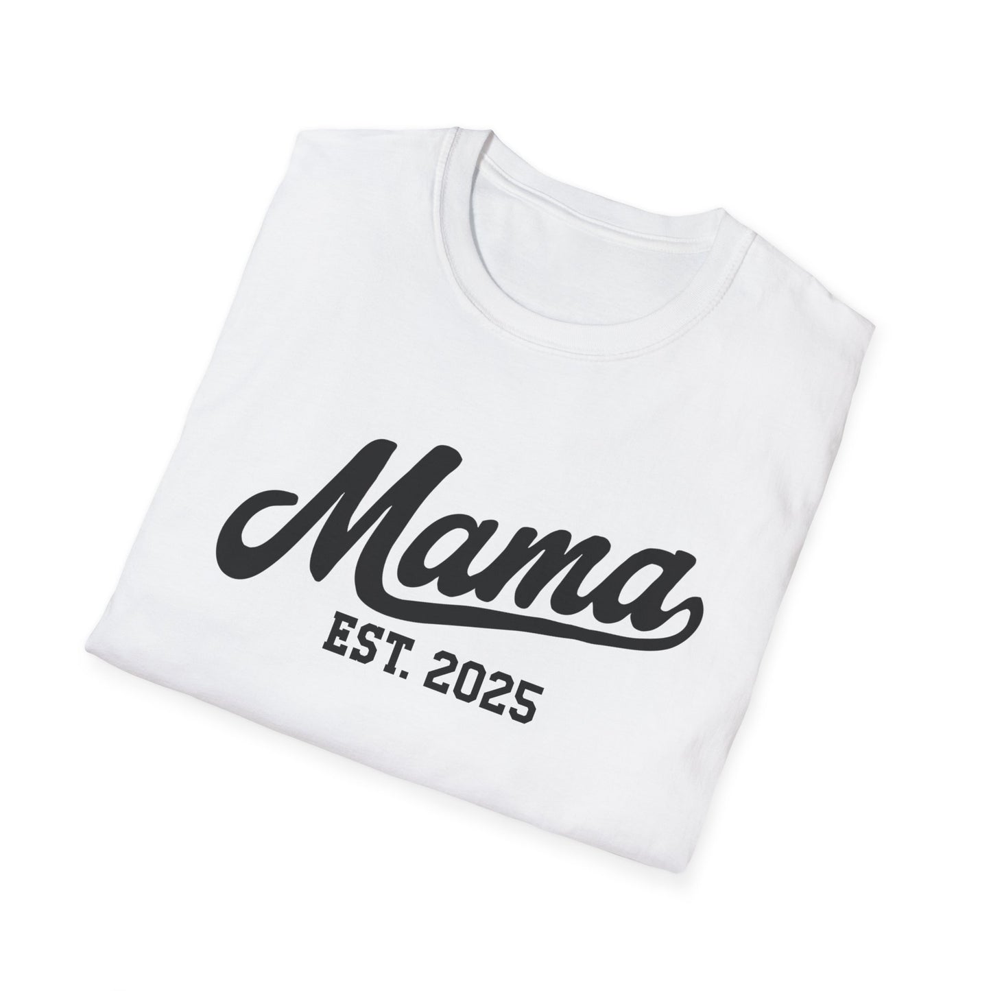 Mama Established 2025 t Shirt