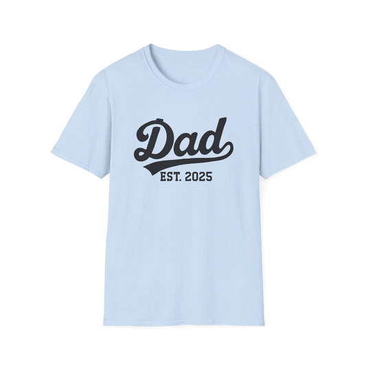 Dad Est 2025 T-Shirt