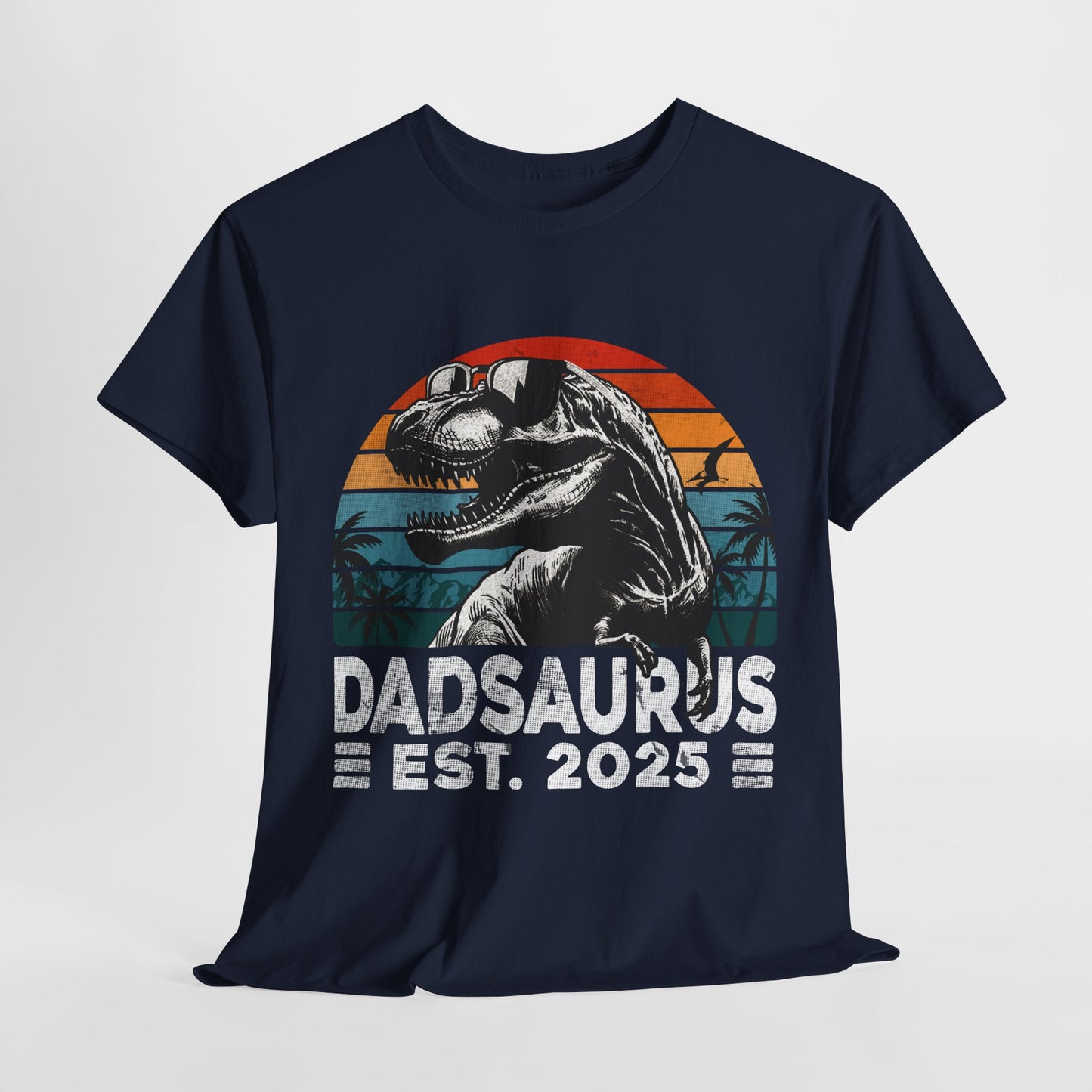 Dadsaurus est 2025 Dinosaur T-Shirt
