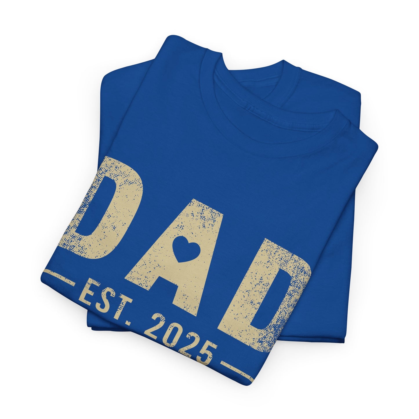 Dad est 2025 T-Shirt — Grunge Effect