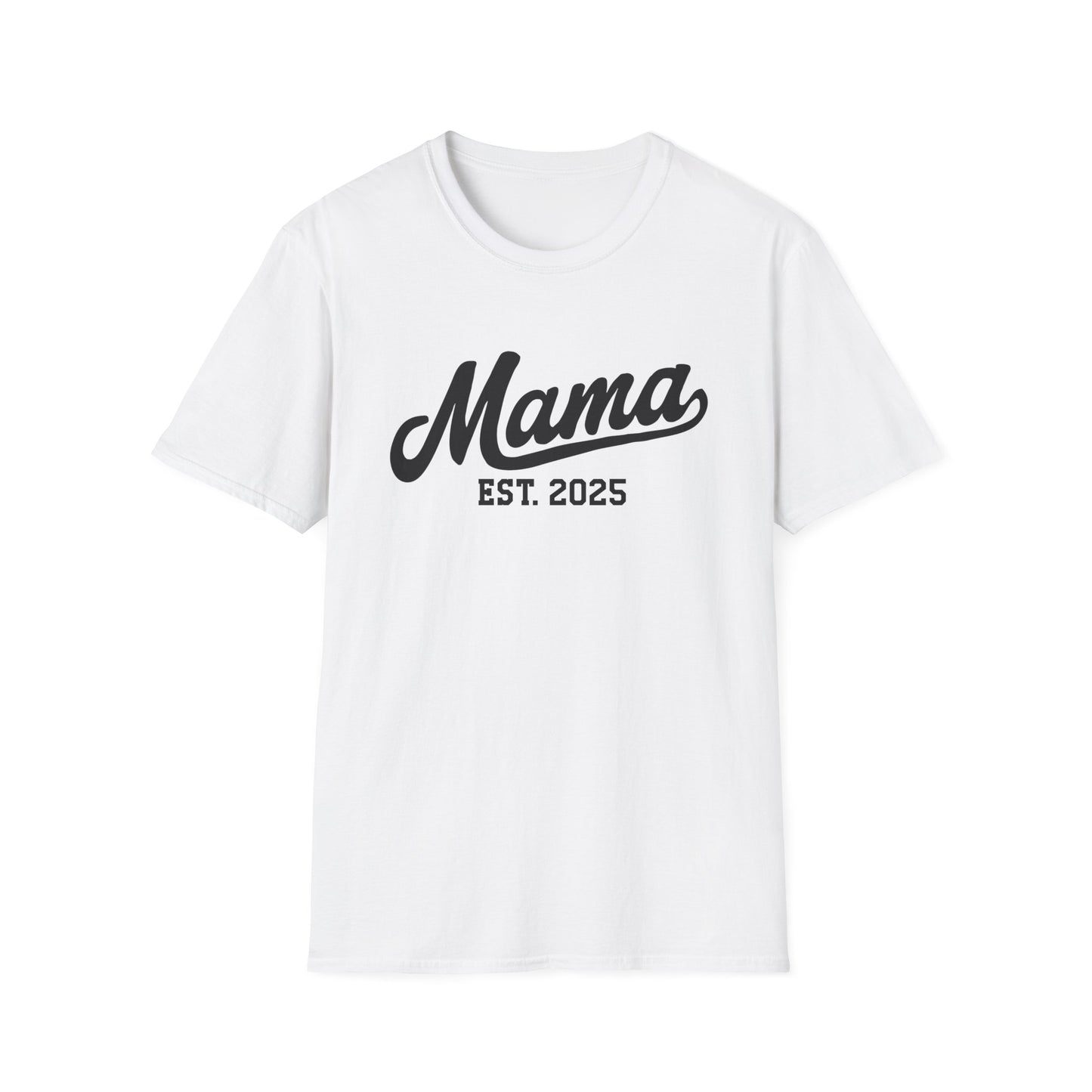 Mama Established 2025 t Shirt