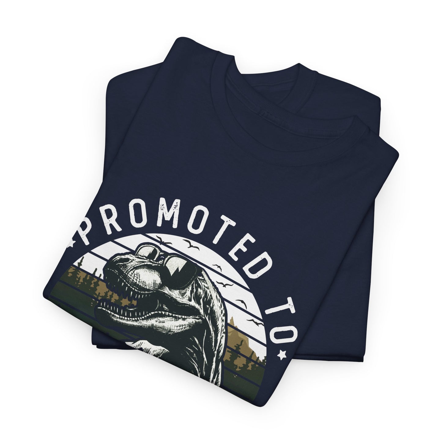 Promoted to Daddy — Daddysaurus 2025 T-shirt