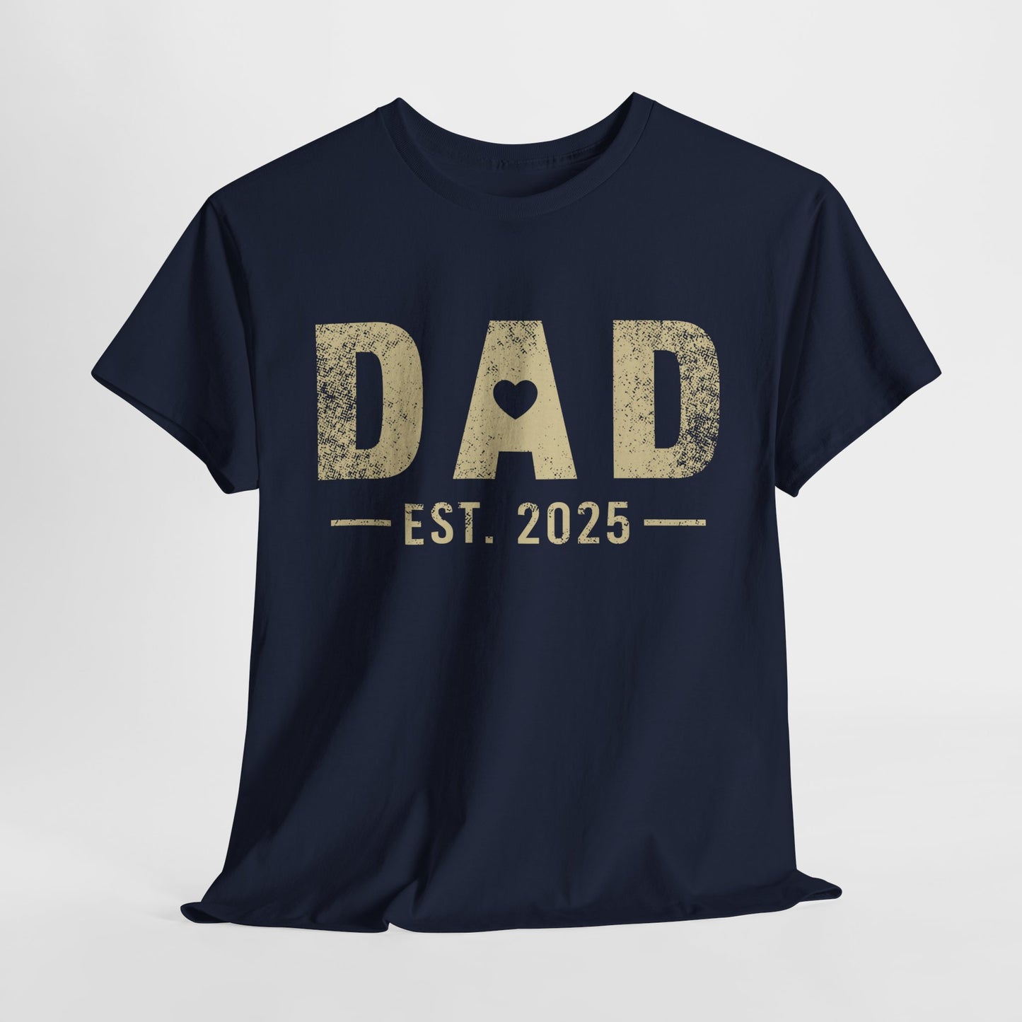 Dad est 2025 T-Shirt — Grunge Effect