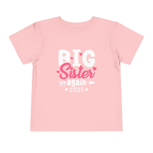 Big Sister Again 2025 T-Shirt