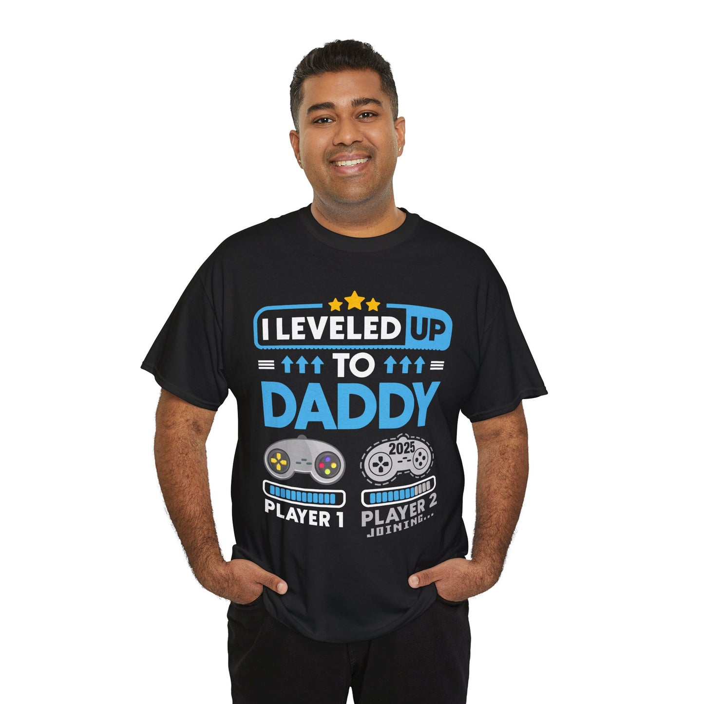 I leveled up to daddy 2025 T-shirt