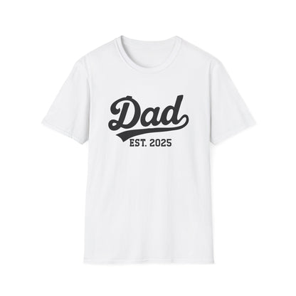 Dad Est 2025 T-Shirt