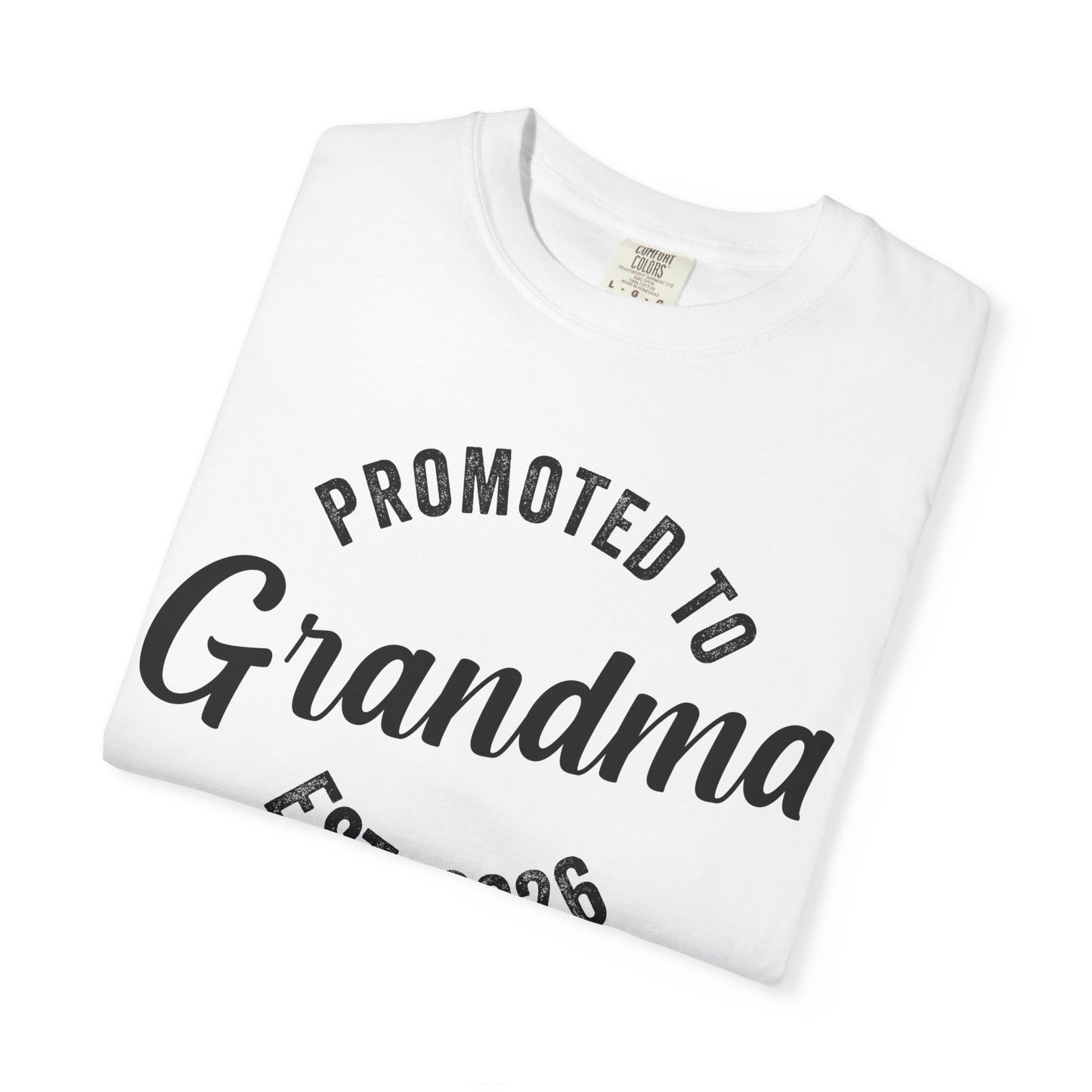 Promoted to Grandma 2026T-Shirt