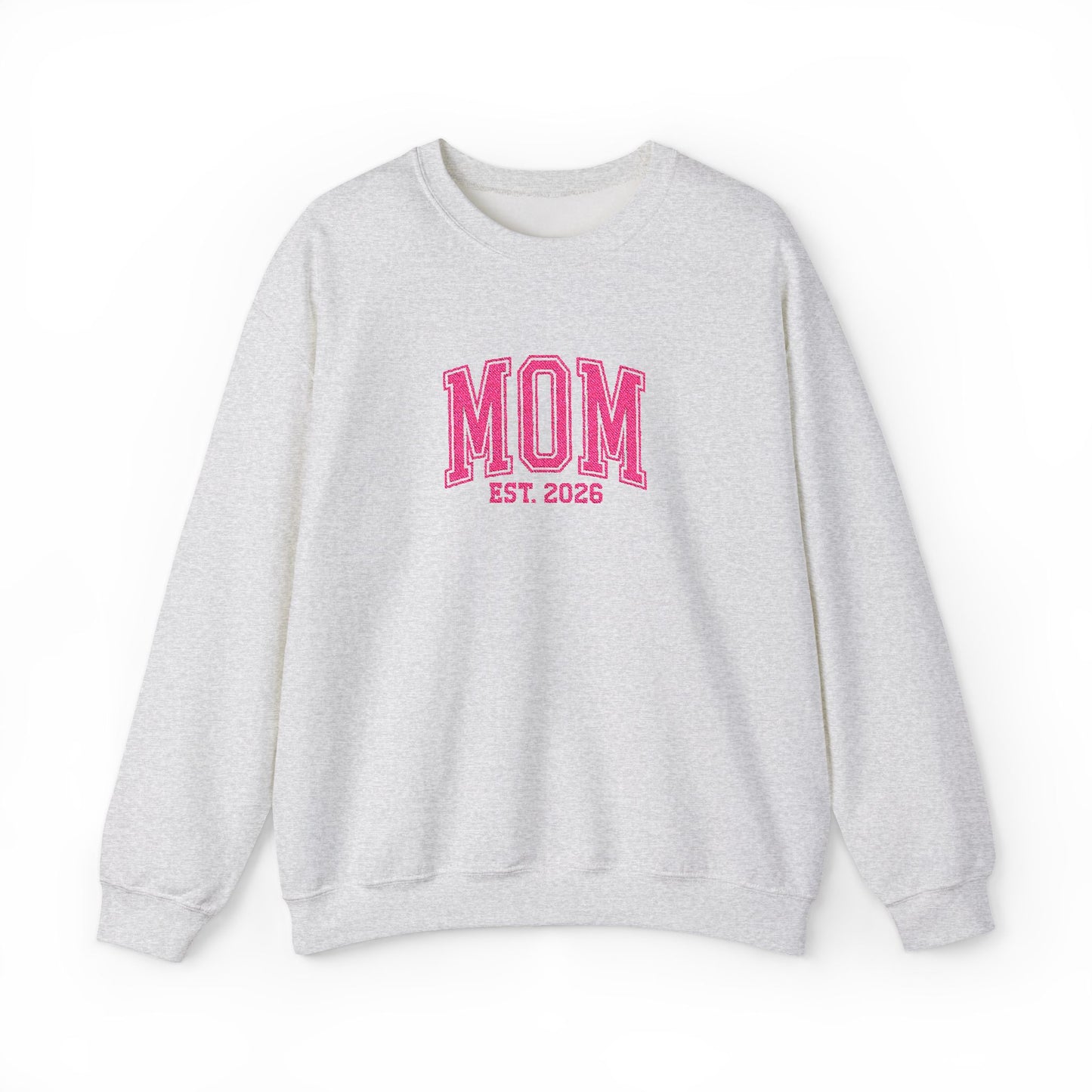 Embroidery MOM est 2026 Crewneck Sweatshirt