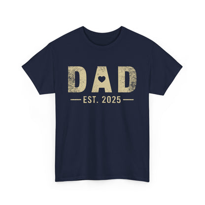 Dad est 2025 T-Shirt — Grunge Effect