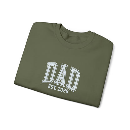 Embroidery Dad est 2026 Sweatshirt