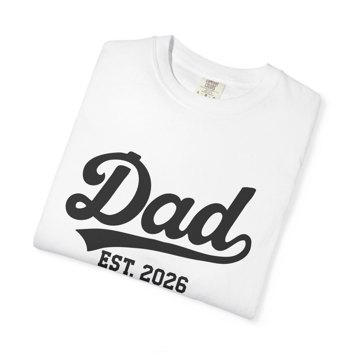 Dad Established 2026 T-Shirt