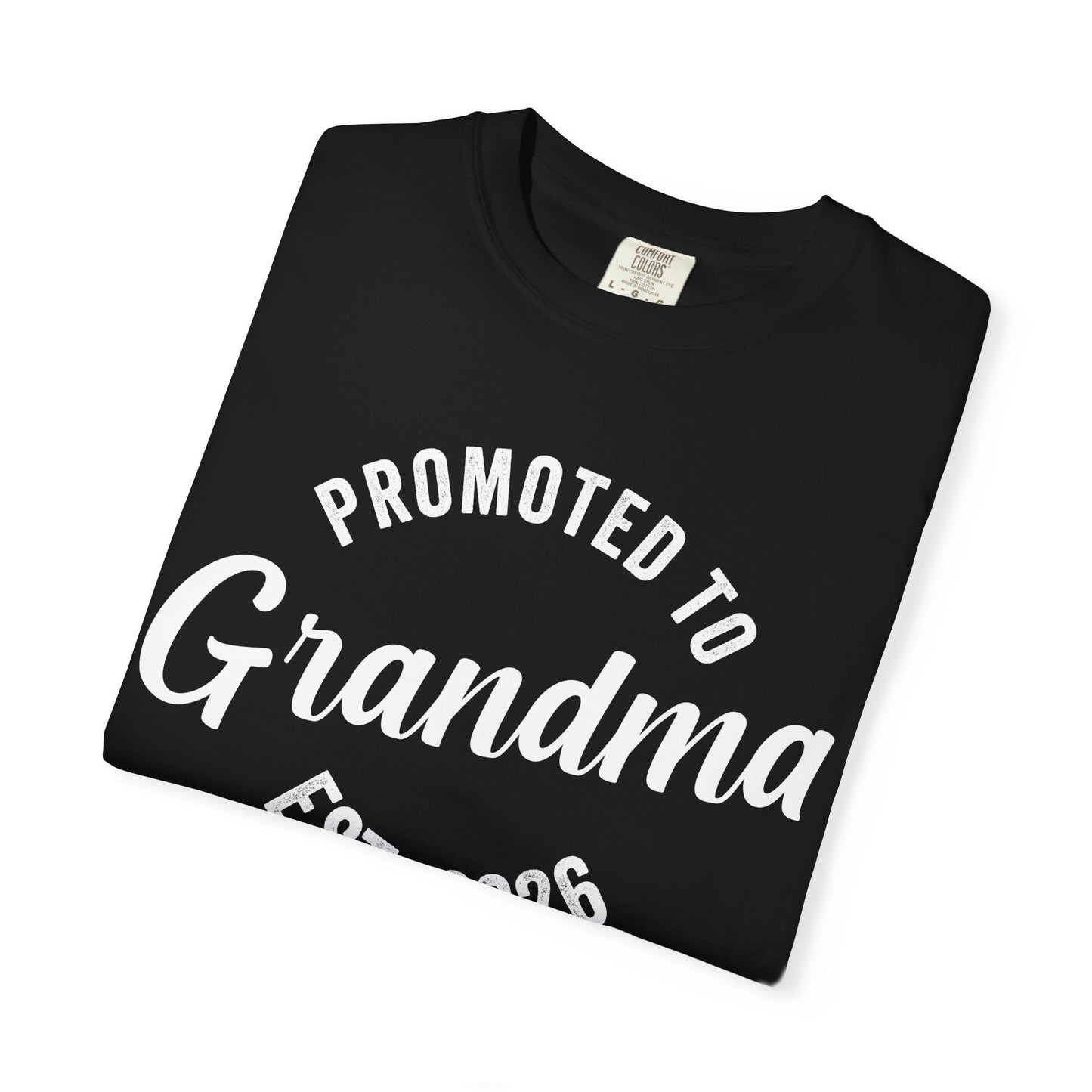 Promoted to Grandma 2026 T-Shirt