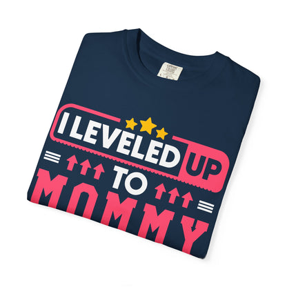 I Leveled Up to Mommy 2026 T-shirt — Gamer