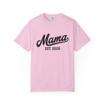 Mama Established 2026 T Shirt
