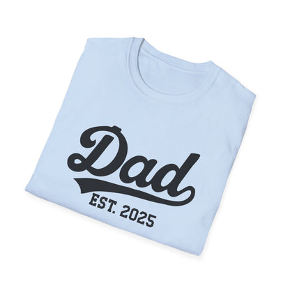 Dad Est 2025 T-Shirt