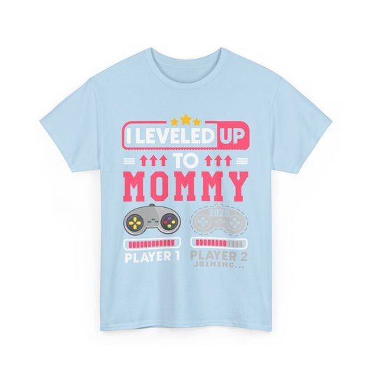 I Leveled Up to Mommy 2025 T-shirt  — Gamer