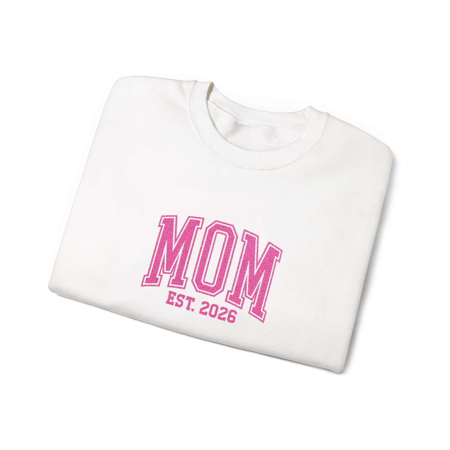 Embroidery MOM est 2026 Crewneck Sweatshirt