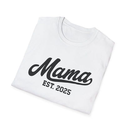 Mama Established 2025 t Shirt