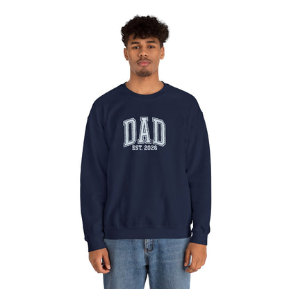 Embroidery Dad est 2026 Sweatshirt