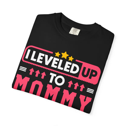 I Leveled Up to Mommy 2026 T-shirt — Gamer