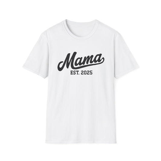 Mama Established 2025 t Shirt