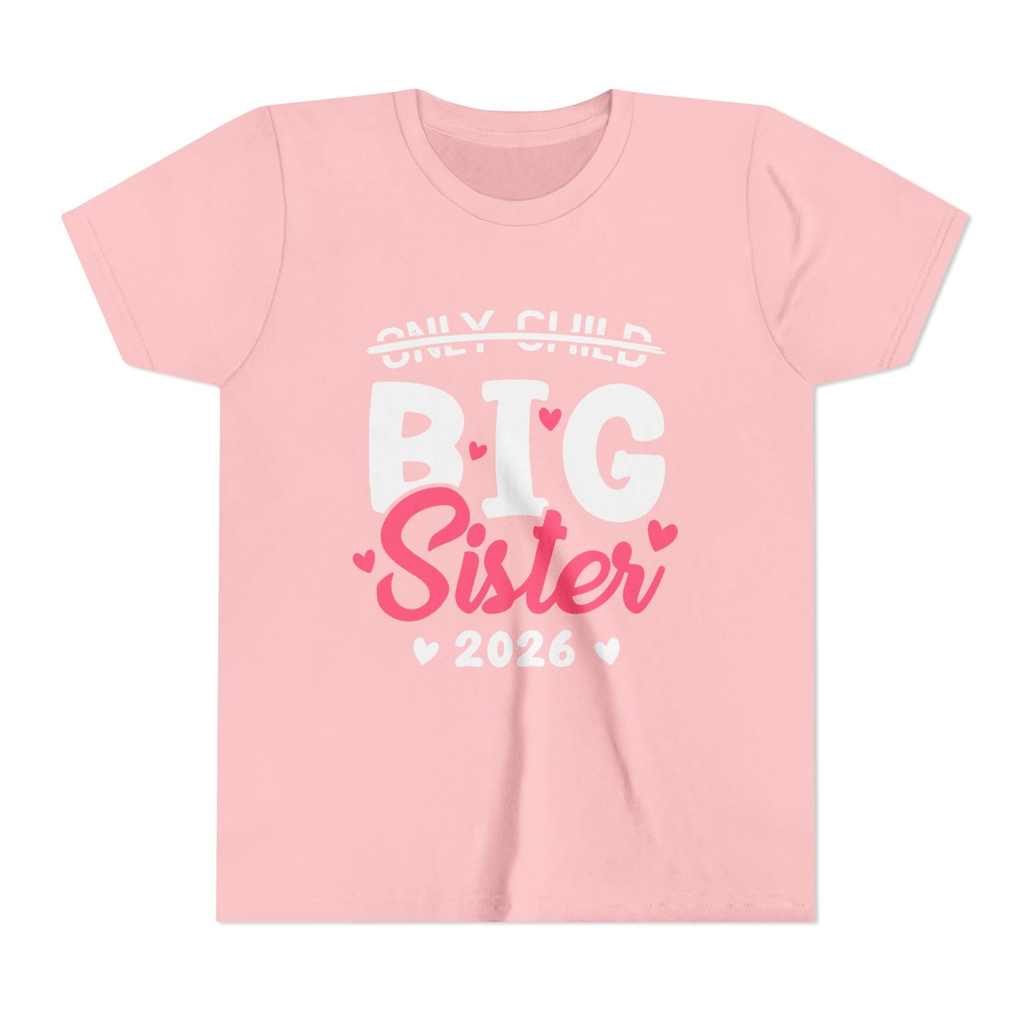 Only Child Expired Big Sister est 2026 T-Shirt