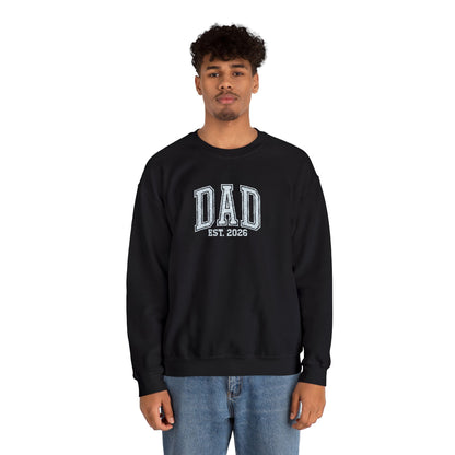 Embroidery Dad est 2026 Sweatshirt