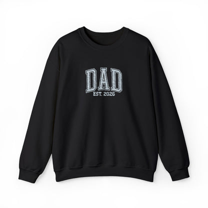 Embroidery Dad est 2026 Sweatshirt