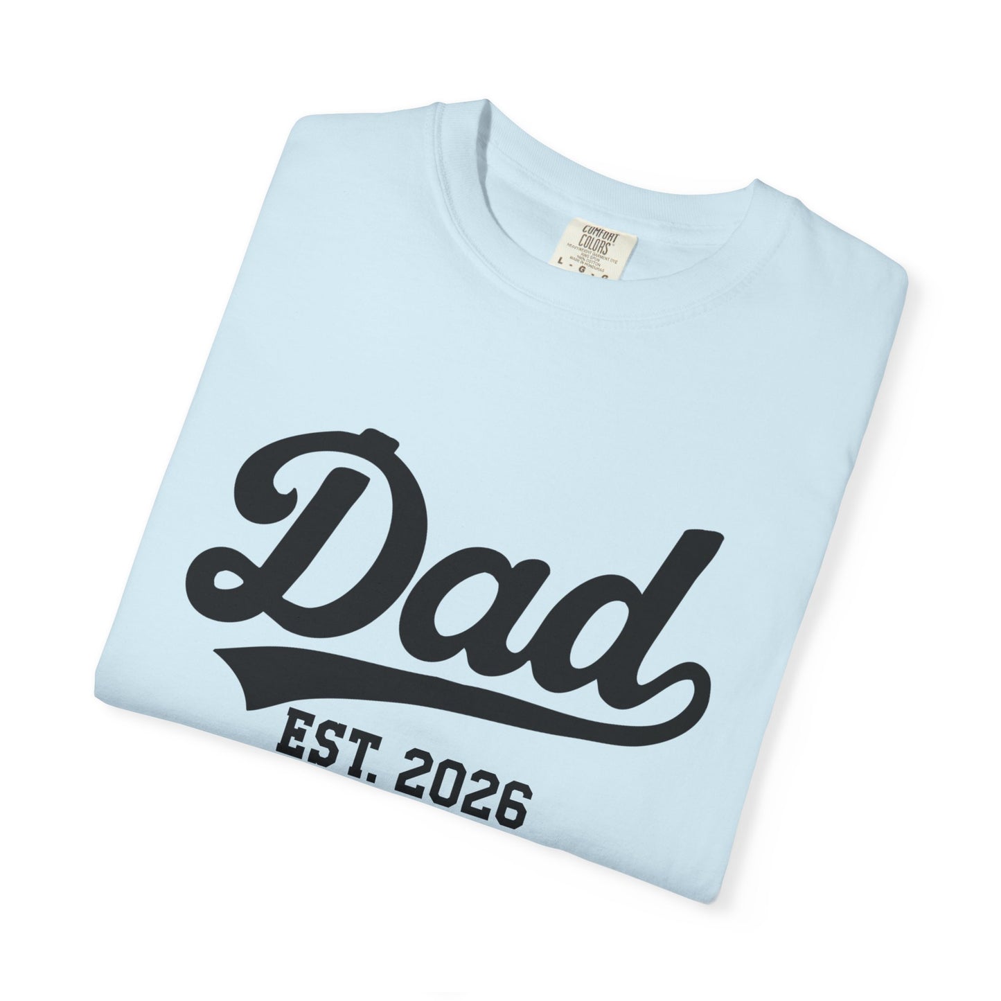 Dad Established 2026 T-Shirt