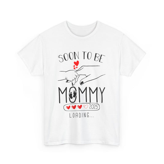 Soon to Be Mommy Loading 2025 T-Shirt