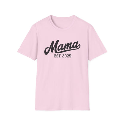 Mama Established 2025 t Shirt