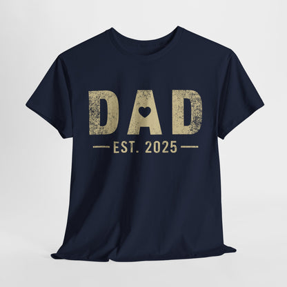 Dad est 2025 T-Shirt — Grunge Effect
