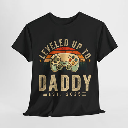 Leveled Up To Daddy 2025 est 2025 T-shirt
