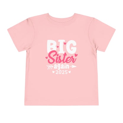 Big Sister Again 2025 T-Shirt