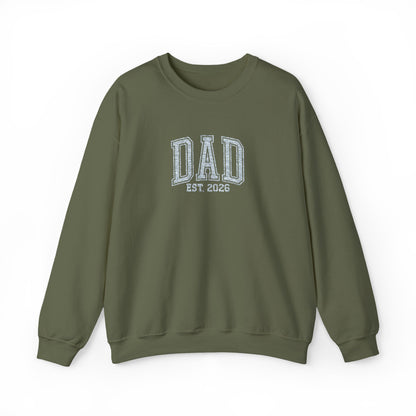 Embroidery Dad est 2026 Sweatshirt