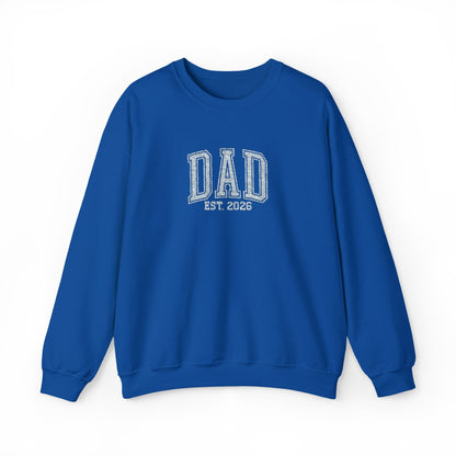 Embroidery Dad est 2026 Sweatshirt