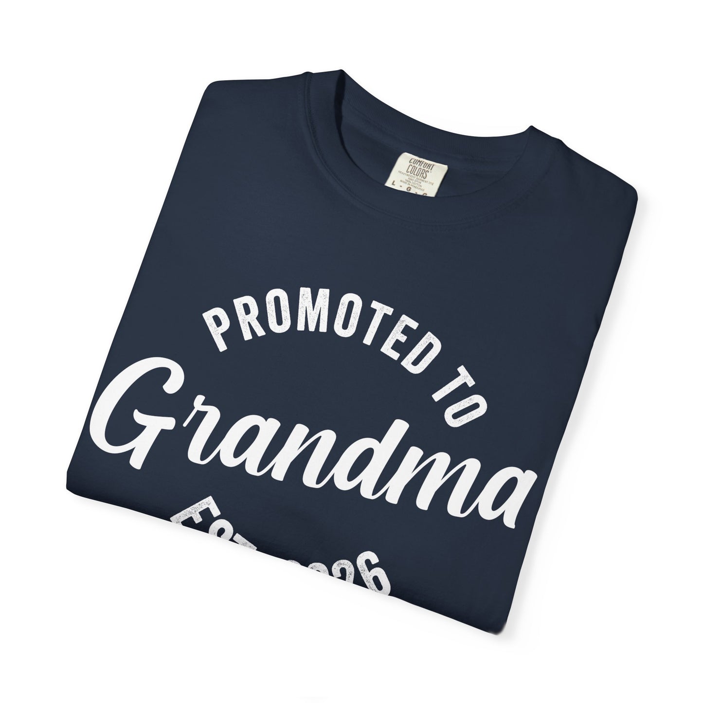Promoted to Grandma 2026 T-Shirt