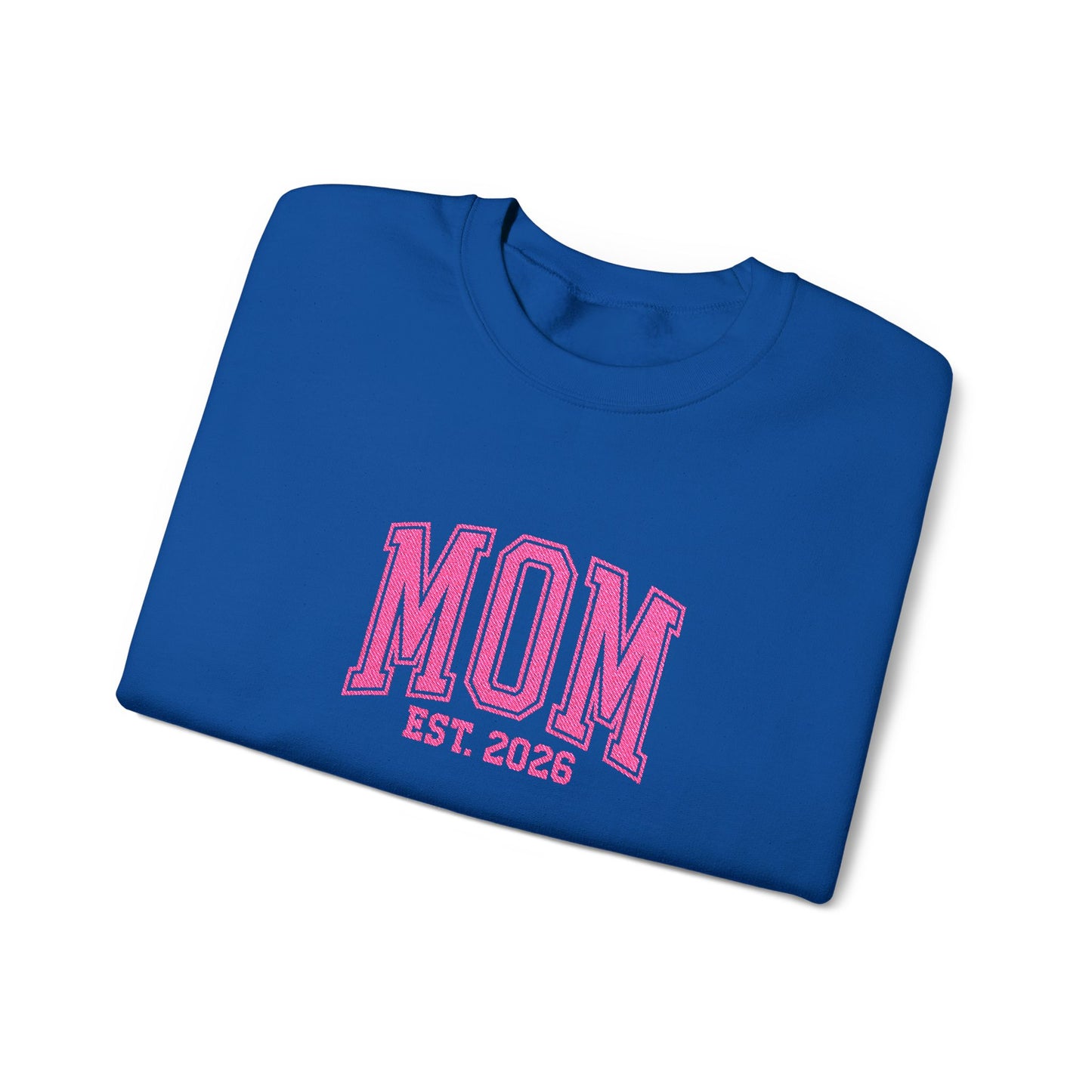 Embroidery MOM est 2026 Crewneck Sweatshirt
