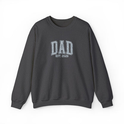 Embroidery Dad est 2026 Sweatshirt